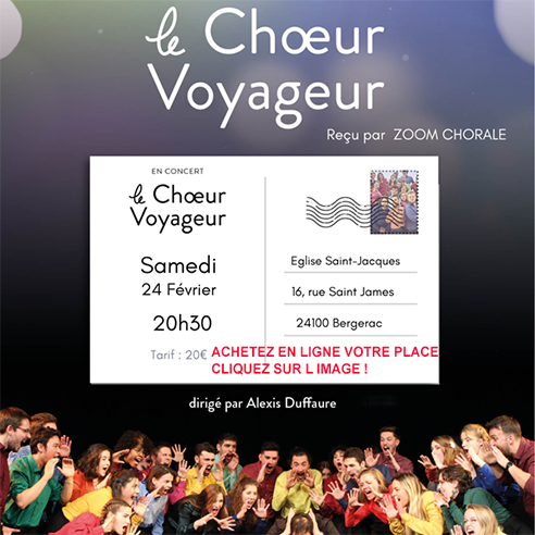 Concert « CHŒUR VOYAGEUR » et « ZOOM CHORALE » 24 Février 2024